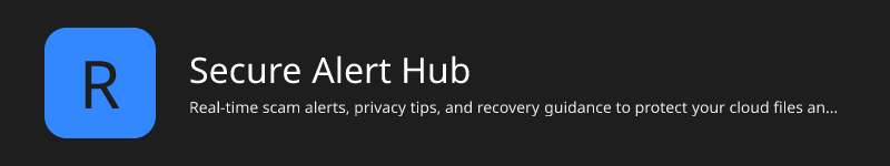 Secure Alert Hub | Recoverfiles.Cloud